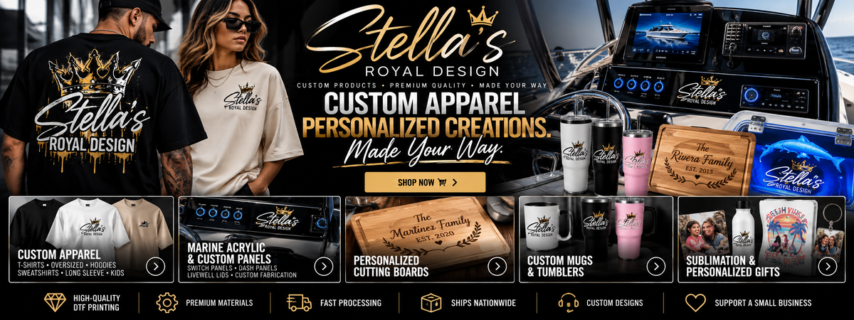 Stella's Royal Design custom apparel, personalized gifts, marine acrylic panels, cutting boards, mugs and tumblers